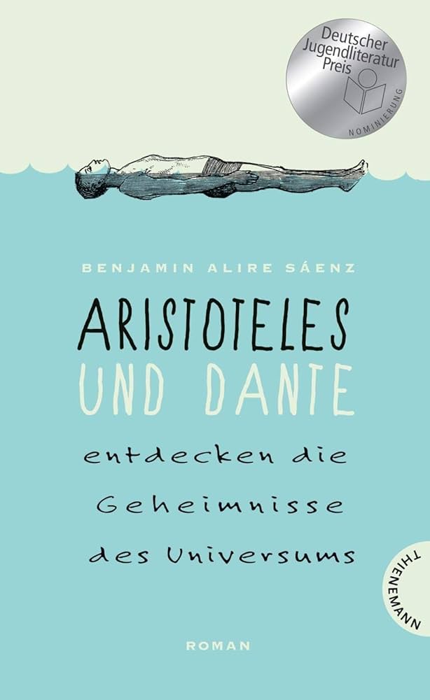 links to aristotle and dante discover the secrets of the universe by Benjamin Alire Sáenz
