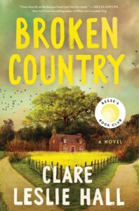 broken country by Clare Leslie Hall in HPLD's catalog