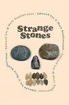 strange stones by edward lee